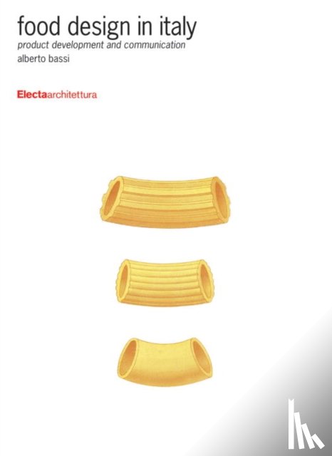 Bassi, Alberto - Food Design in Italy