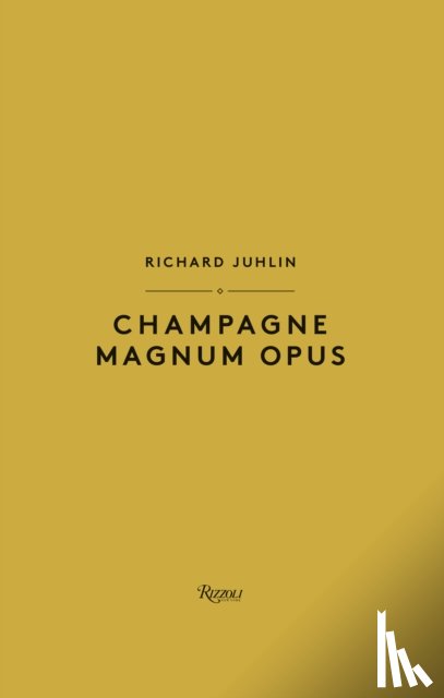 Juhlin, Richard - Champagne Magnum Opus