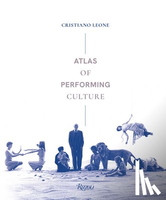 Leone, Cristiano - Atlas of Performing Culture