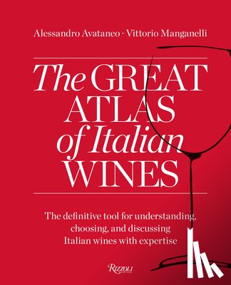 Avataneo, Alessandro, Manganelli, Vittorio - Great Atlas of Italian Wines