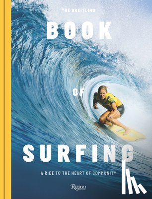 February , Mikey, Gilmore , Stephanie - The Breitling Book of Surfing
