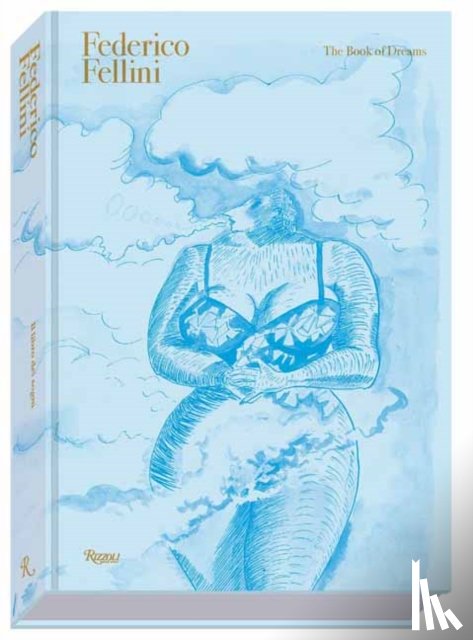 Toffetti, Sergio, Laudadio, Felice - Federico Fellini: The Book of Dreams DELUXE EDITION