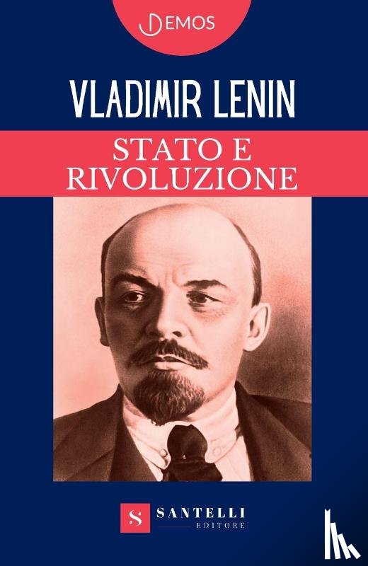 Lenin, Vladimir - STATO E RIVOLUZIONE