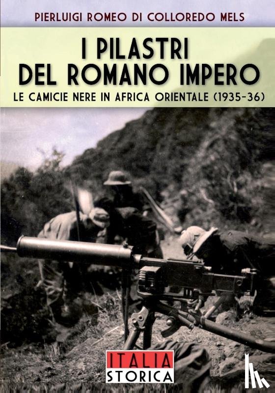 Romeo Di Colloredo Mels, Pierluigi - I pilastri del romano impero