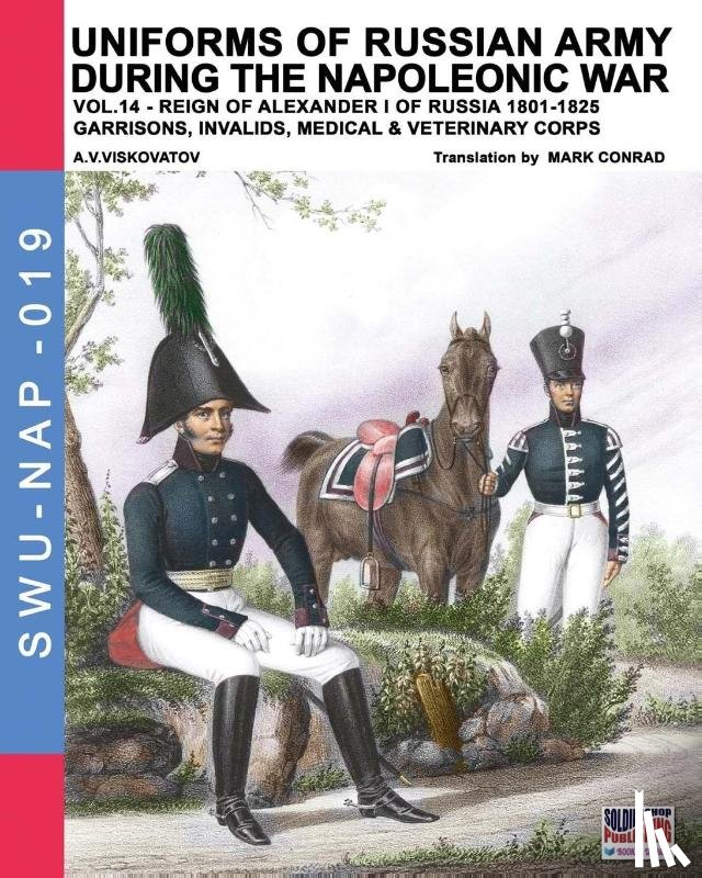 Viskovatov, Aleksandr Vasilevich - Uniforms of Russian army during the Napoleonic war vol.14