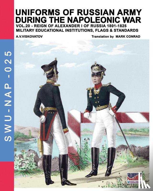 Viskovatov, Aleksandr Vasilevich, Cristini, Luca Stefano - Uniforms of Russian army during the Napoleonic war vol.20