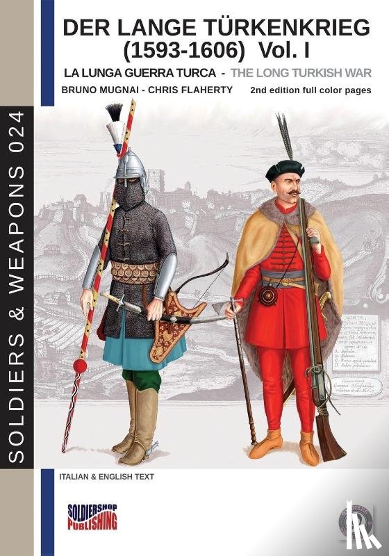 Mugnai, Bruno, Flaherty, Chris - Der Lange Türkenkrieg (1593-1606)
