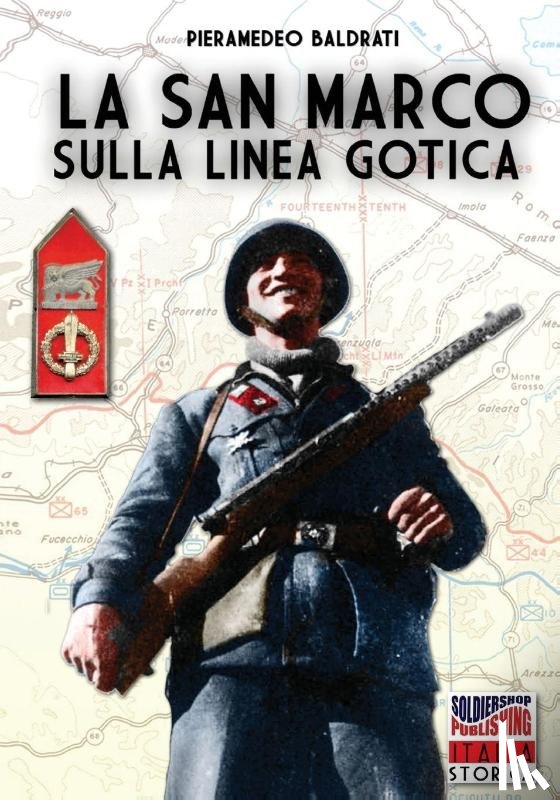 Baldrati, Pieramedeo - La san Marco sulla linea Gotica