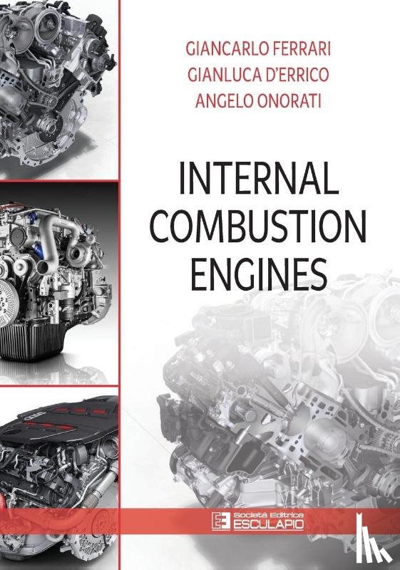 Ferrari, Giancarlo, D'Errico, Gianluca, Onorati, Angelo - Internal Combustion Engines