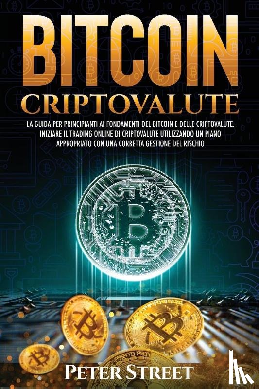 Street, Peter - Bitcoin E Criptovalute