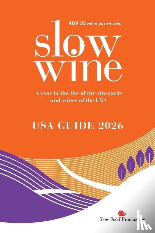 Parker Wong, Deborah, Strayer, Pam - Slow Wine USA Guide 2026