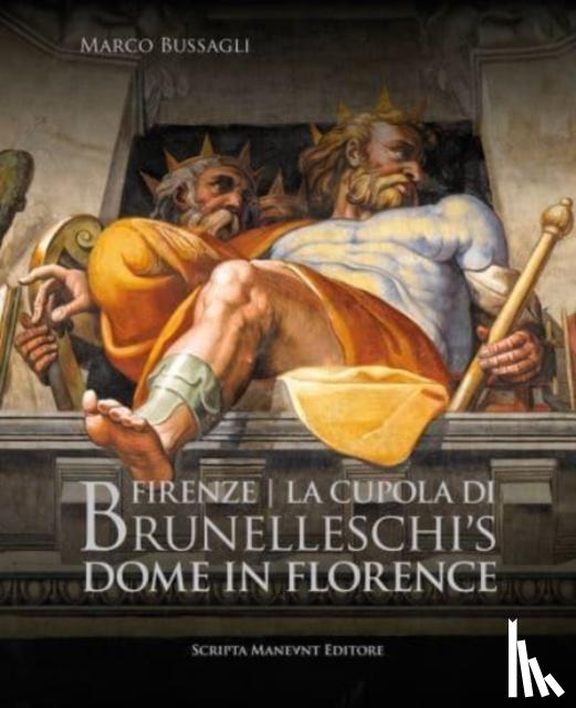 Bussagli, Marco Bussagli, Gregori, Mina, Verdon, Timothy - Brunelleschi’s Dome in Florence