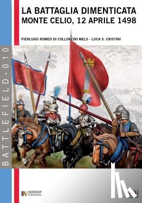 Di Colloredo Mels, Pierluigi Romeo - La battaglia dimenticata