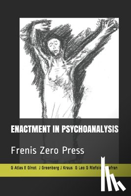 Safran, Jeremy D. - Enactment in Psychoanalysis: Frenis Zero Press