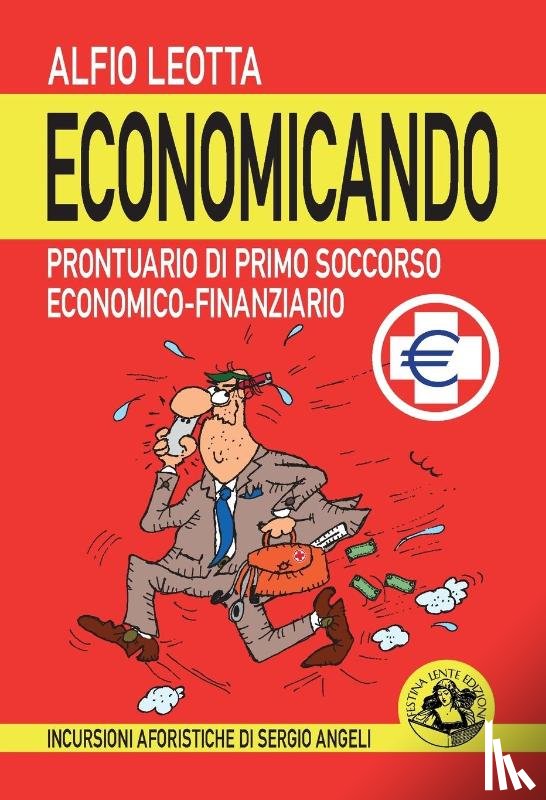 Leotta, Alfio, Angeli, Sergio - Economicando