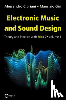 Cipriani, Alessandro, Giri, Maurizio - Electronic Music and Sound Design
