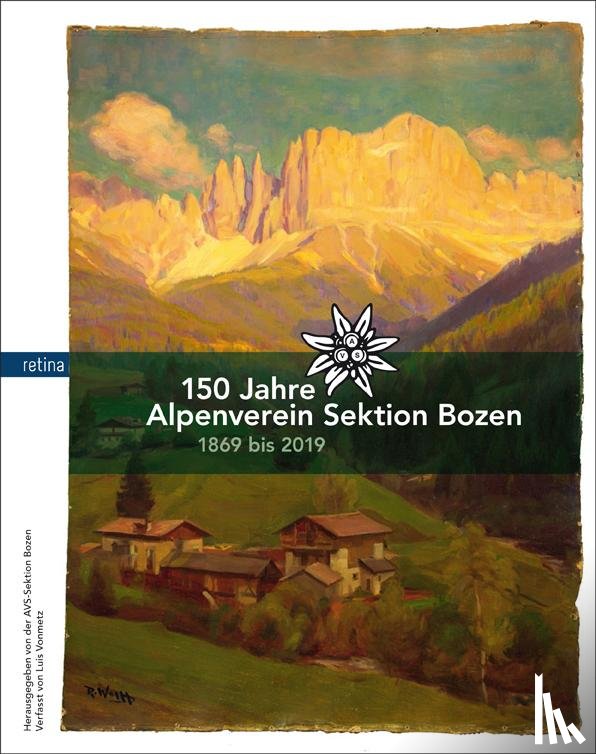 Vonmetz, Luis - 150 Jahre Alpenverein Sektion Bozen