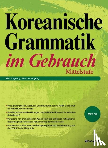 Ahn, Jean-myung, Min, Jin-young - Koreanische Grammatik im Gebrauch - Mittelstufe