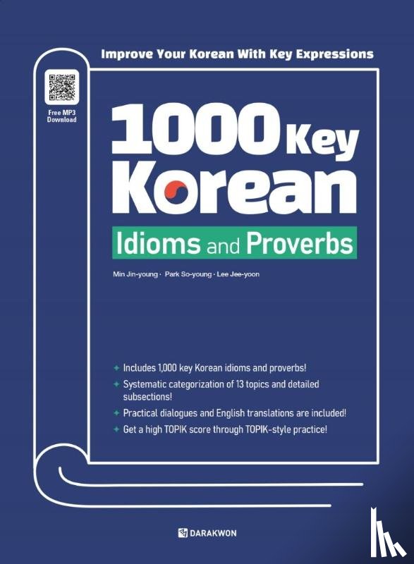 Min, Jin Young, Park, So-young, Lee, Jee-youn - 1000 Key Korean Idioms and Proverbs