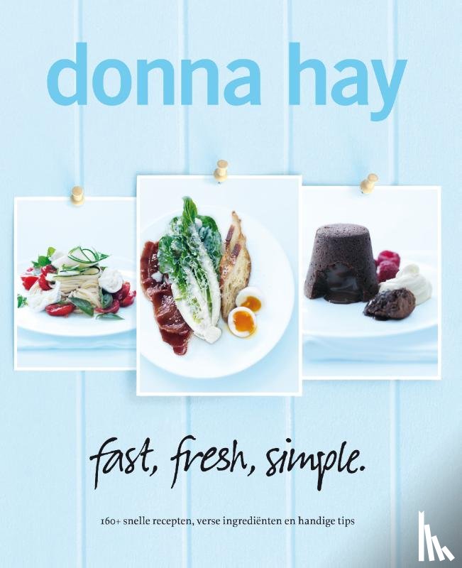 Hay, Donna - Fast, fresh, simple