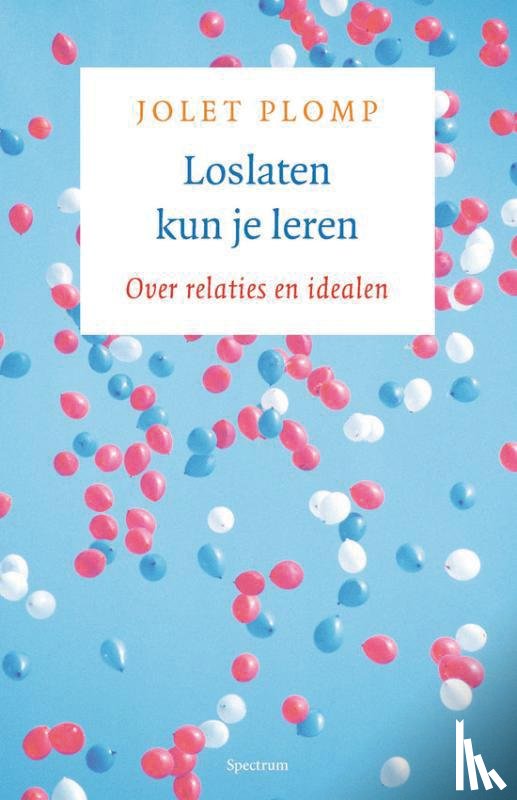 Plomp, Jolet - Loslaten kun je leren
