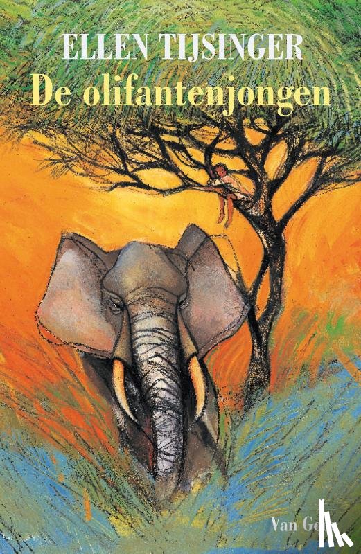 Tijsinger, Ellen - De olifantenjongen