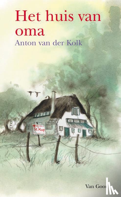 Kolk, Anton van der - Het huis van oma