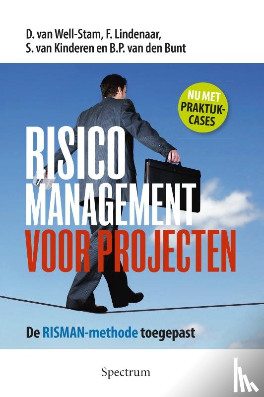 Well-Stam, D. van, Lindenaar, F., Kinderen, S. van, Bunt, B.P. van den - Risicomanagement voor projecten