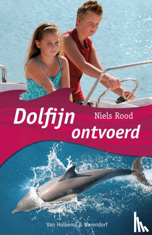 Rood, Niels - Dolfijn ontvoerd