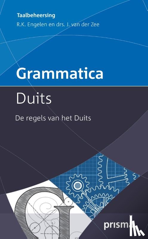 Engelen, R.K., Zee, Drs. J. van der - Grammatica Duits