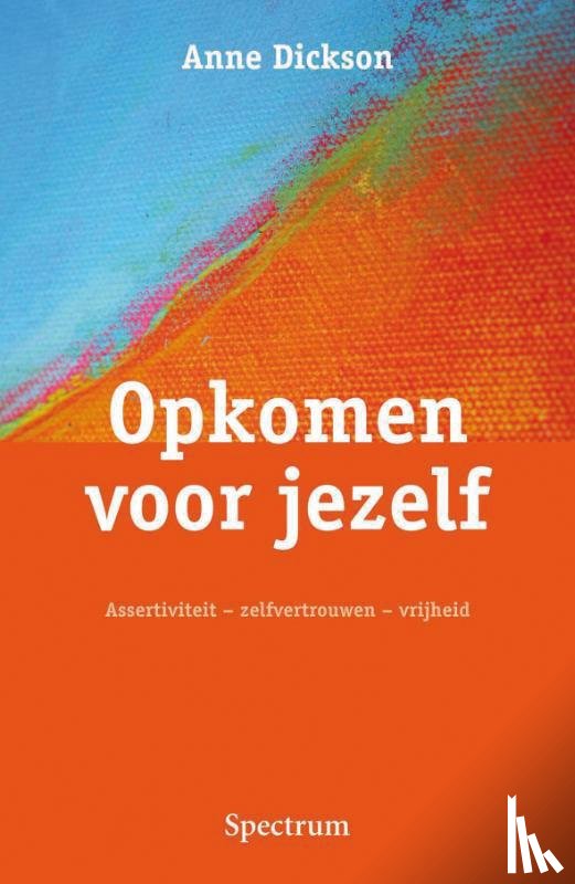 Dickson, Anne - Opkomen voor jezelf