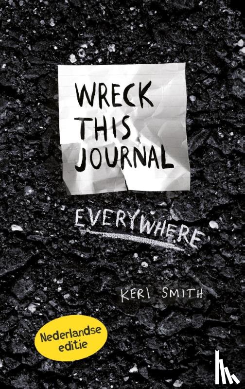 Smith, Keri - Wreck this journal everywhere