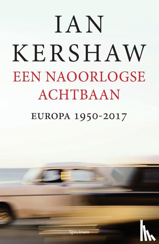 Kershaw, Ian - Een naoorlogse achtbaan