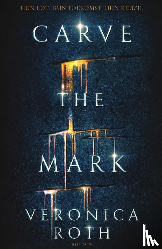 Roth, Veronica - Carve the mark