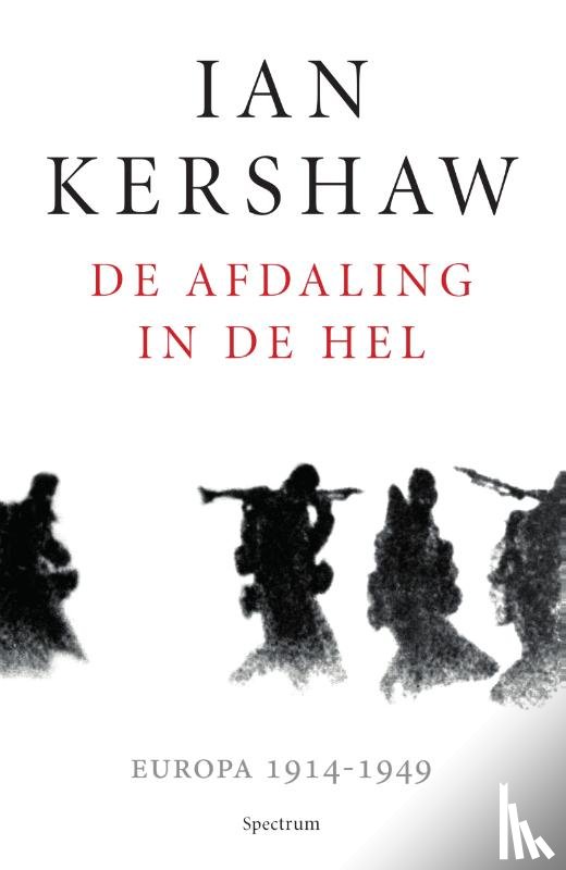 Kershaw, Ian - De afdaling in de hel