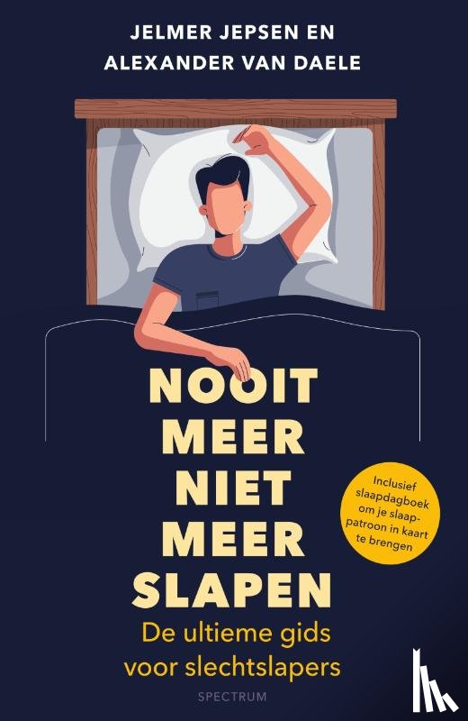 Jepsen, Jelmer, Daele, Alexander van - Nooit meer niet meer slapen