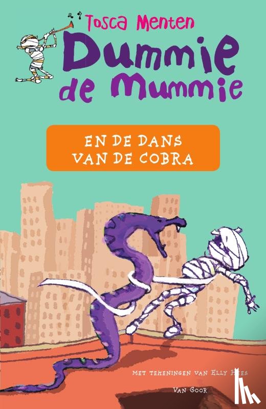 Menten, Tosca - Dummie de mummie en de dans van de cobra