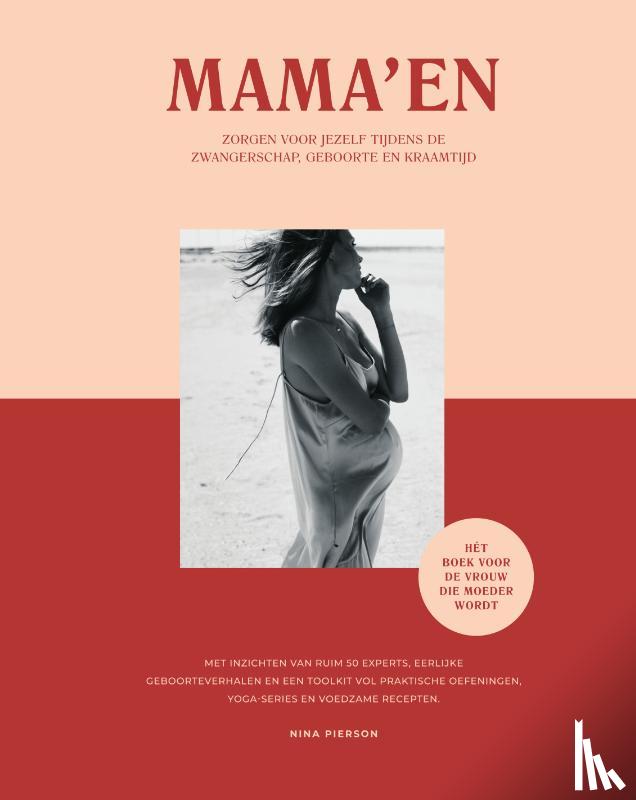 Pierson, Nina - Mama'en - Hét boek voor de vrouw die moeder wordt