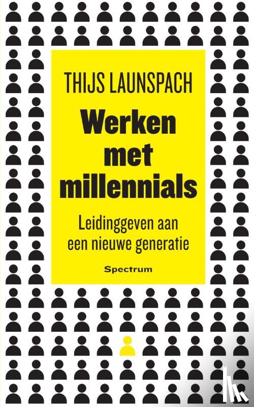Launspach, Thijs - Werken met millennials