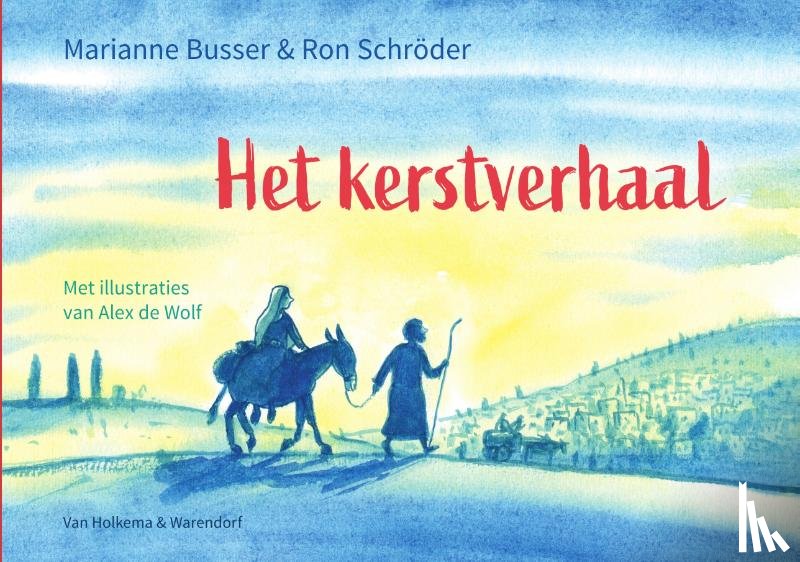 Busser, Marianne, Schröder, Ron - Het kerstverhaal