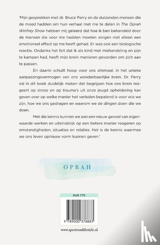 Winfrey, Oprah, Perry, Bruce D. - Wat is je overkomen?