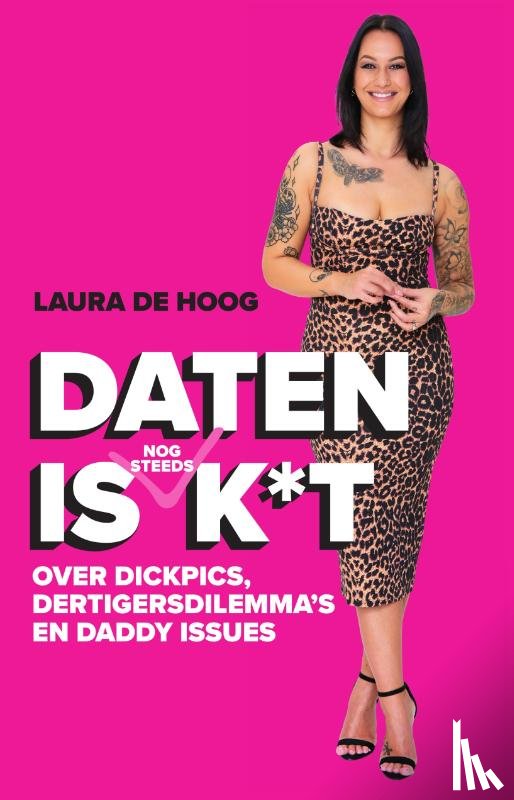 Hoog, Laura de - Daten is (nog steeds) k*t