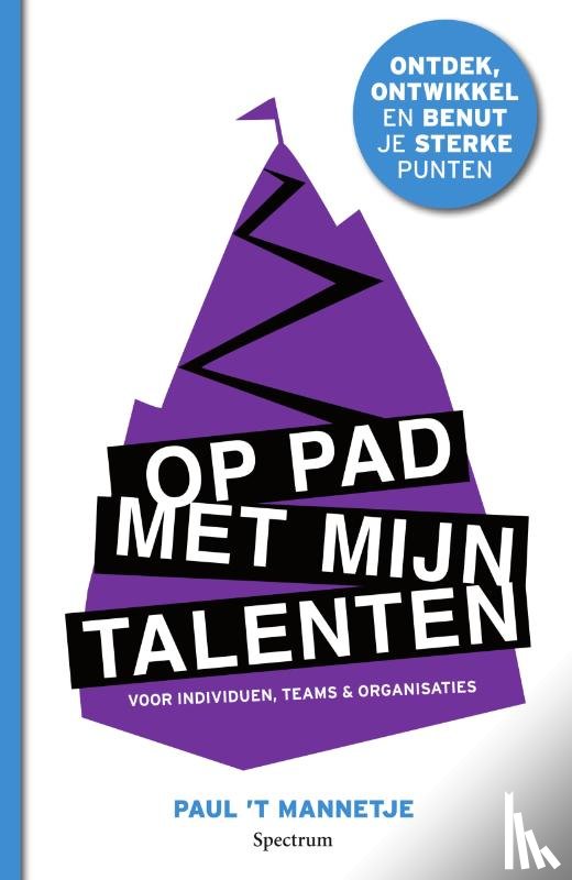 Mannetje, Paul 't - Op pad met mijn talenten