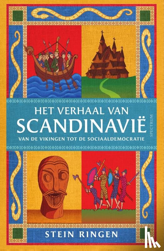 Ringen, Stein - Het verhaal van Scandinavië - Van de Vikingen tot de sociaaldemocratie