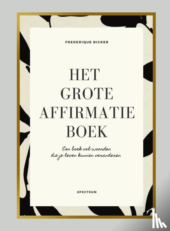 Bicker, Frederique - Het grote affirmatieboek