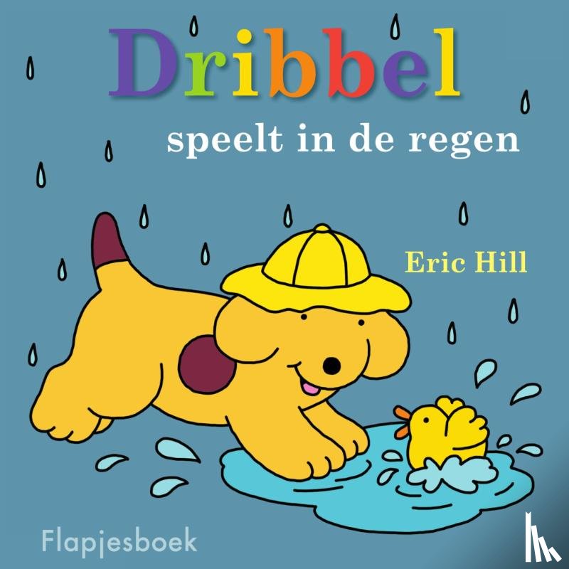 Hill, Eric - Dribbel speelt in de regen