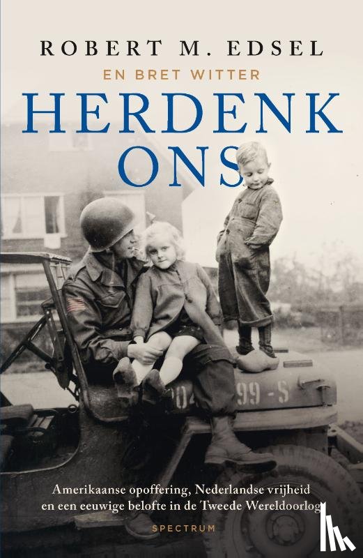 Edsel, Robert - Herdenk ons