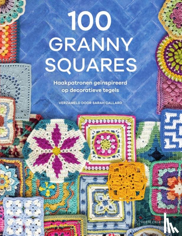 Callard, Sarah - 100 Granny Squares
