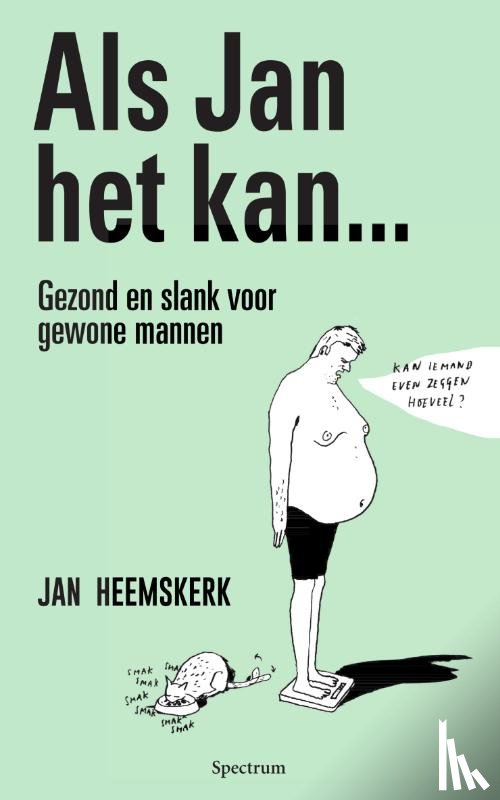 Heemskerk, Jan - Als Jan het kan… - Gezond en slank voor gewone mannen