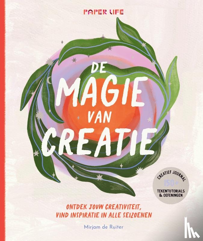 Ruiter, Mirjam de - De magie van creatie